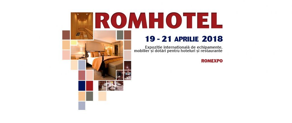 ROMHOTEL – 19-21 aprilie 2018, Romexpo, București.