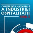 A doua ediție a Conferinței Naționale a Industriei Ospitalității are loc în perioada 11-12 aprilie, la hotel Marriott