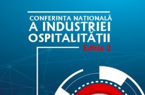 A doua ediție a Conferinței Naționale a Industriei Ospitalității are loc în perioada 11-12 aprilie, la hotel Marriott