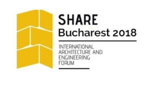 Arhitecți iluștri vin în București, la Forumul Internațional de Architectură și Inginerie SHARE Bucharest 2018