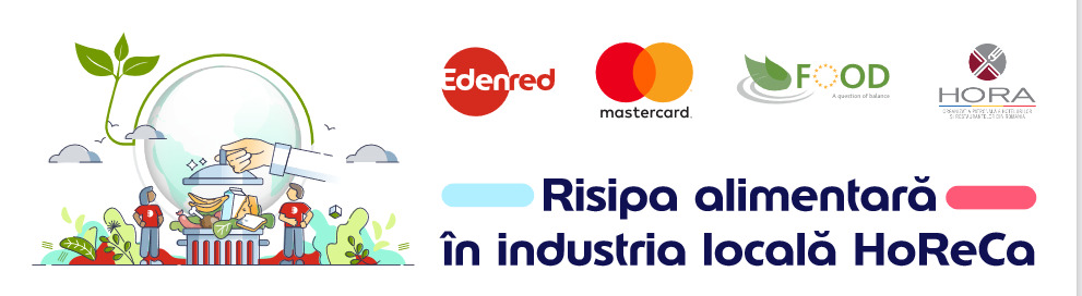 Edenred, HORA și Mastercard au lansat primul Studiu privind risipa alimentară în HoReCa