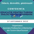 Conferința „Educație pentru turism. Dialog pentru schimbare”