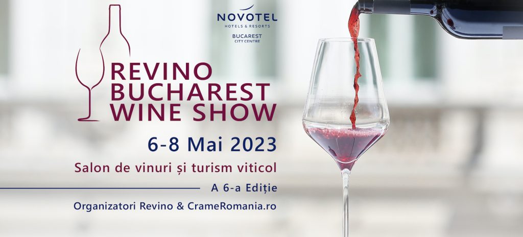 Cea de-a șasea ediţie a Revino Bucharest Wine Show reunește cramele mici și mijlocii din România