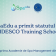 România intră în faza finală de acreditare internațională CIDESCO a cursului de Spa Management